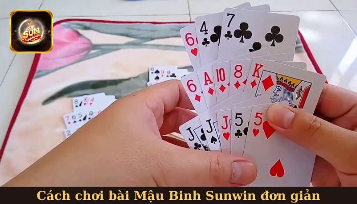 Hướng dẫn các bước tham gia chơi bài Mậu Binh Sunwin