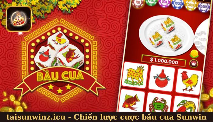 Chiến lược chơi game bầu cua hiệu quả nhất