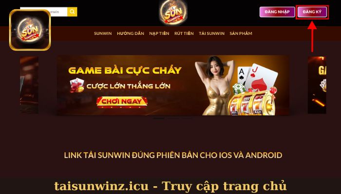 Vào đúng trang chủ cổng game Sunwin