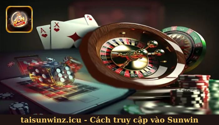 Cách truy cập vào Sunwin thông qua link chính chủ