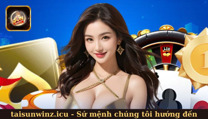 Sứ mệnh mà cổng game luôn hướng đến
