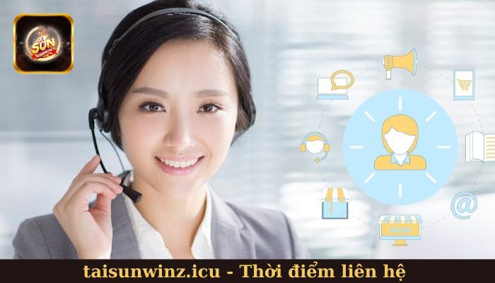 Thời điểm liên hệ nhân viên CSKH hợp lý 